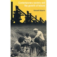 Contemporary Society And The Growth Of Leisure.