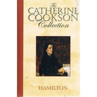 The Catherine Cookson Collection. Hamilton