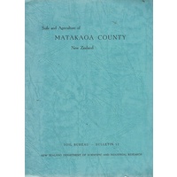 Soils And Agriculture Of Matakaoa County, New Zealand