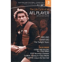 The Life Cycle Of An Afl Player. Hird And Crawford, The Twilight Years
