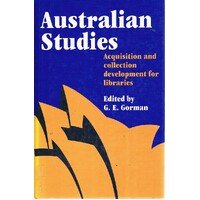 Australian Studies. Acquisition And Collections Development For Libraries