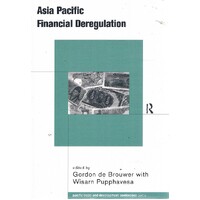 Asia Pacific Financial Deregulation.