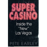 Super Casino. Inside The 'New' Las Vegas.