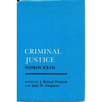 Criminal Justice. Nomos XXVII