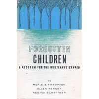 Forgotten Children. A Program For The Multihandicapped