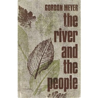 The River And The People
