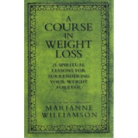 A Course In Weight Loss