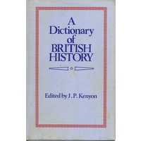 A Dictionary Of British History