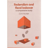 Federalism And Fiscal Balance. A Comparative Study.