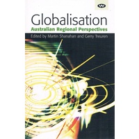 Globalisation. Australian Regional Perspectives