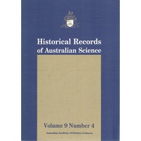 Historical Records Of Australian Science. Volume 9. Number 4
