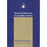 Historical Records Of Australian Science.volume 10, Number 1