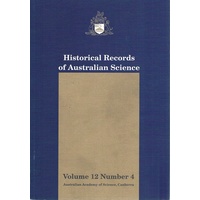 Historical Records Of Australian Science. Volume 12. Number 4