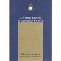 Historical Records Of Australian Science.volume 13.number 3