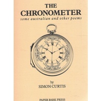 The Chronometer. Some Australian And Other Poems.