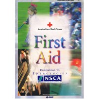 First Aid. Responding to Emergencies
