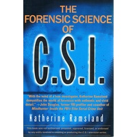 The Forensic Science Of C.S.I.