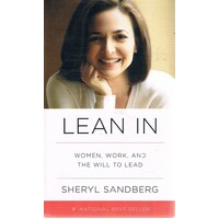 Lean In. Women, Work, And The Will To Lead