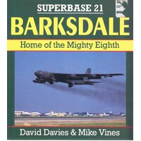 Barksdale. Home Of The Mighty Eighth. Superbase 21