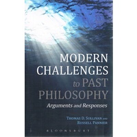 Modern Challenges To Past Philosophy
