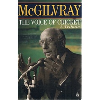 Mcgilvray. The Voice Of Cricket