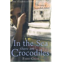 In The Sea There Are Crocodiles. The Story Of Enaiatollah Akbari