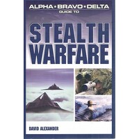 Alpha-Bravo-Delta- Guide To Stealth Warfare