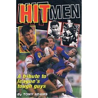 Hit Men. A Tribute To League's Tough Guys