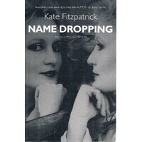 Name Dropping. An Incomplete Memoir