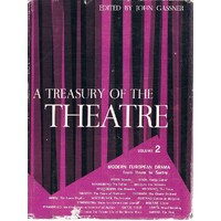 A Treasury Of The Theatre. Volume 2