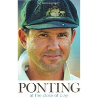 Ponting. At The Close Of Play