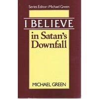 I Believe In Satan's Downfall