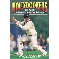Mollydookers. The World's Greatest Left-handed Batsmen