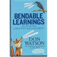 Bendable Learnings. The Wisdom Of Modern Management