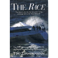 The Race. The First Nonstop, Round-the-World, No-Holds-Barred Sailing Competition.