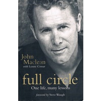 Full Circle. One Life, Many Lessons