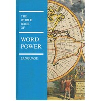 The World Book Of Word Power. Volume I. Language