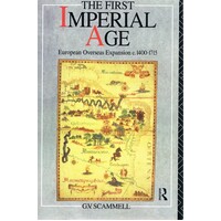 The First Imperial Age. European Overseas Expansion C. 1400-1715