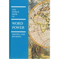 The World Book Of Word Power. Writing And Speaking