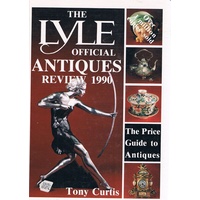 The Lyle Official Antiques Review 1990. The Price Guide To Antiques.