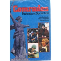 Comrades. Portraits Of Soviet Life.