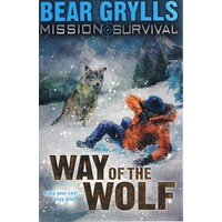 Mission Survival. Way Of The Wolf. Keep Your Cool Stay Alive