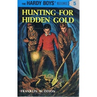The Hardy Boys.5.  Hunting For Hidden Gold