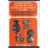 Glencarry Badges Of The British Line Regiments To 1881