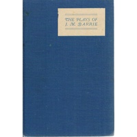 The Old Lady Shows Her Medals. The Plays Of J. M. Barrie