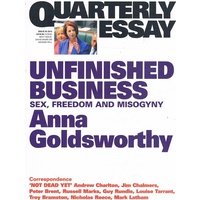Quarterly Essay Issue 50. Unfinished Business