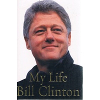 My Life. Bill Clinton