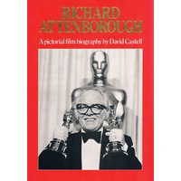 Richard Attenborough. A Pictorial Film  Biography.