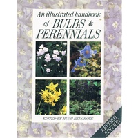 An Illustrated Handbook Of Bulbs & Perennials