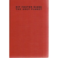 Rip Foster Rides The Grey Planet